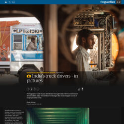 The Guardian - Photo Essay - India's Truck Drivers in Pictures